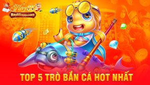 Top 5 trò chơi bắn cá hot nhất tại Hay88 mà bạn không nên bỏ lỡ